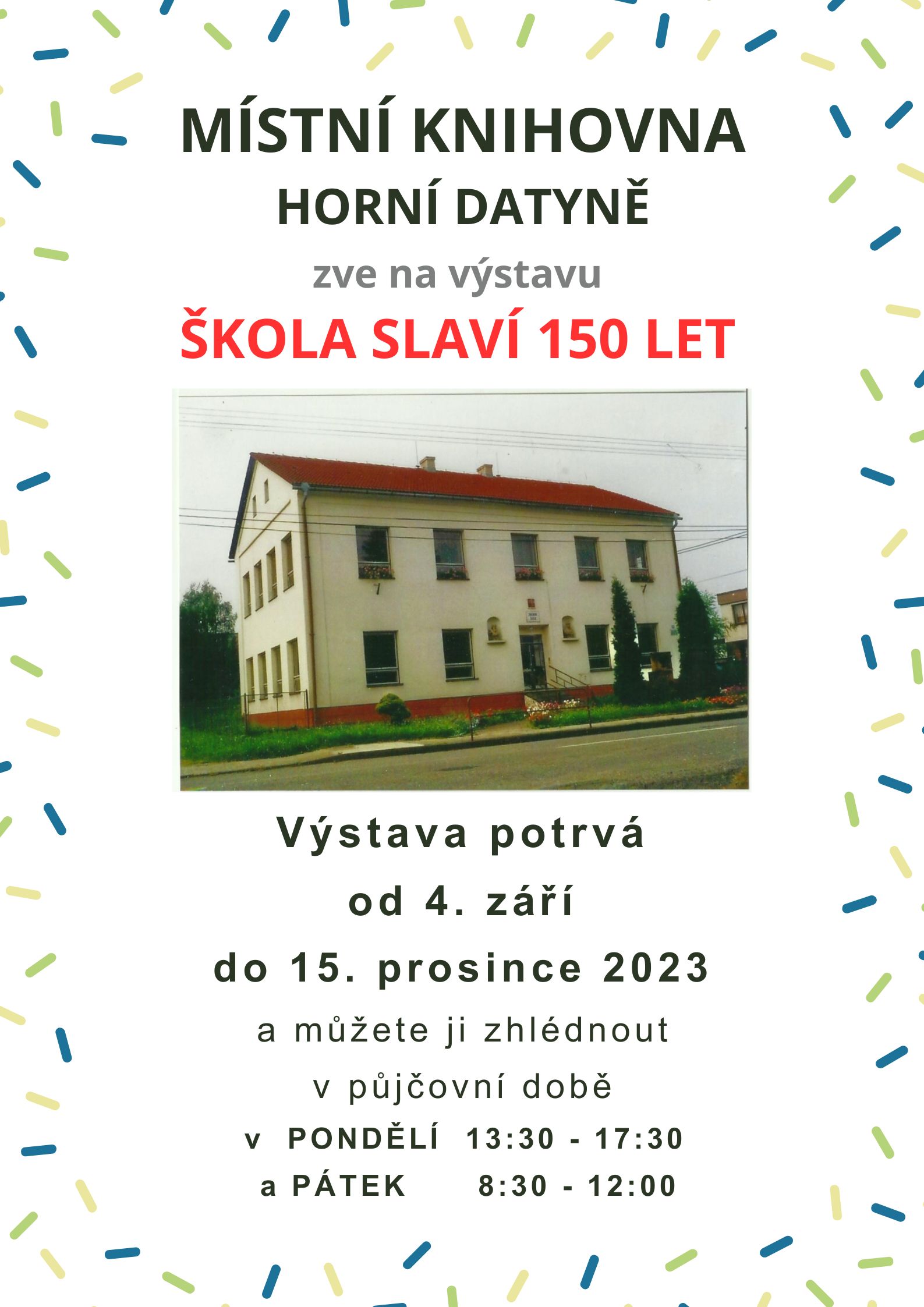 Výstava Horní Datyně škola slaví 150 let 1